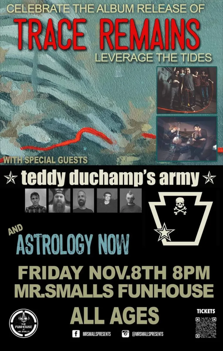 Trace Remains w/ Teddy Duchamp's Army, Astrology Now @ Mr. Smalls