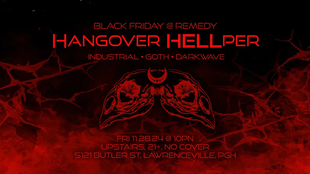 HANGOVER HELL.PER <goth.industrial.darkwave night> <NO COVER> @ Remedy