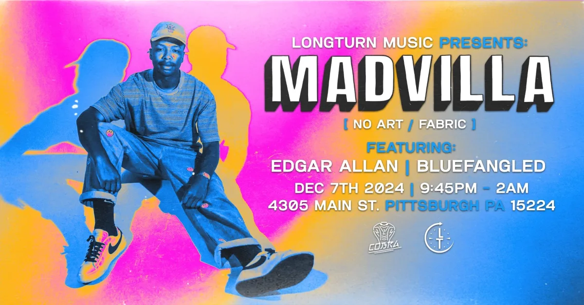 Longturn Presents: Madvilla @ Cobra