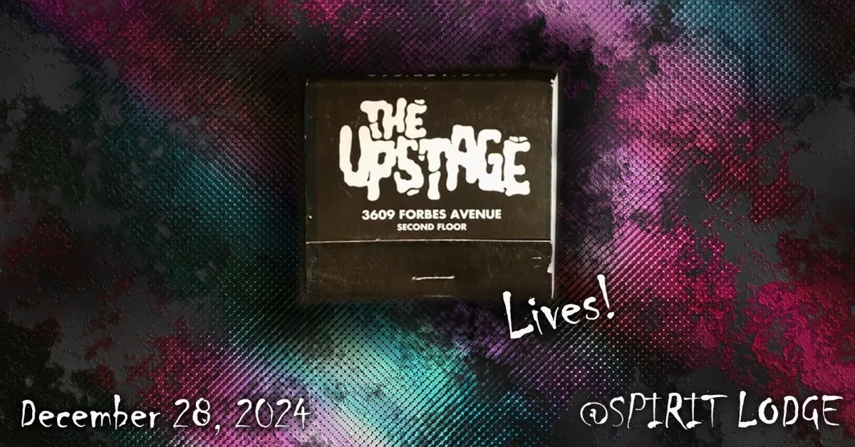 The Upstage Lives! @ Spirit