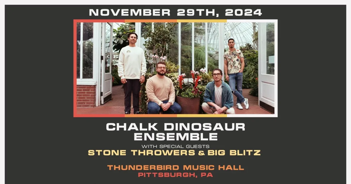 Chalk Dinosaur Ensemble, Big Blitz, Stone Throwers @ Thunderbird