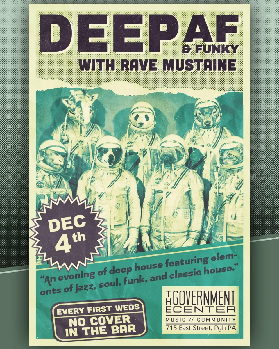 Deep AF w/ Rave Mustaine @ The Government Center