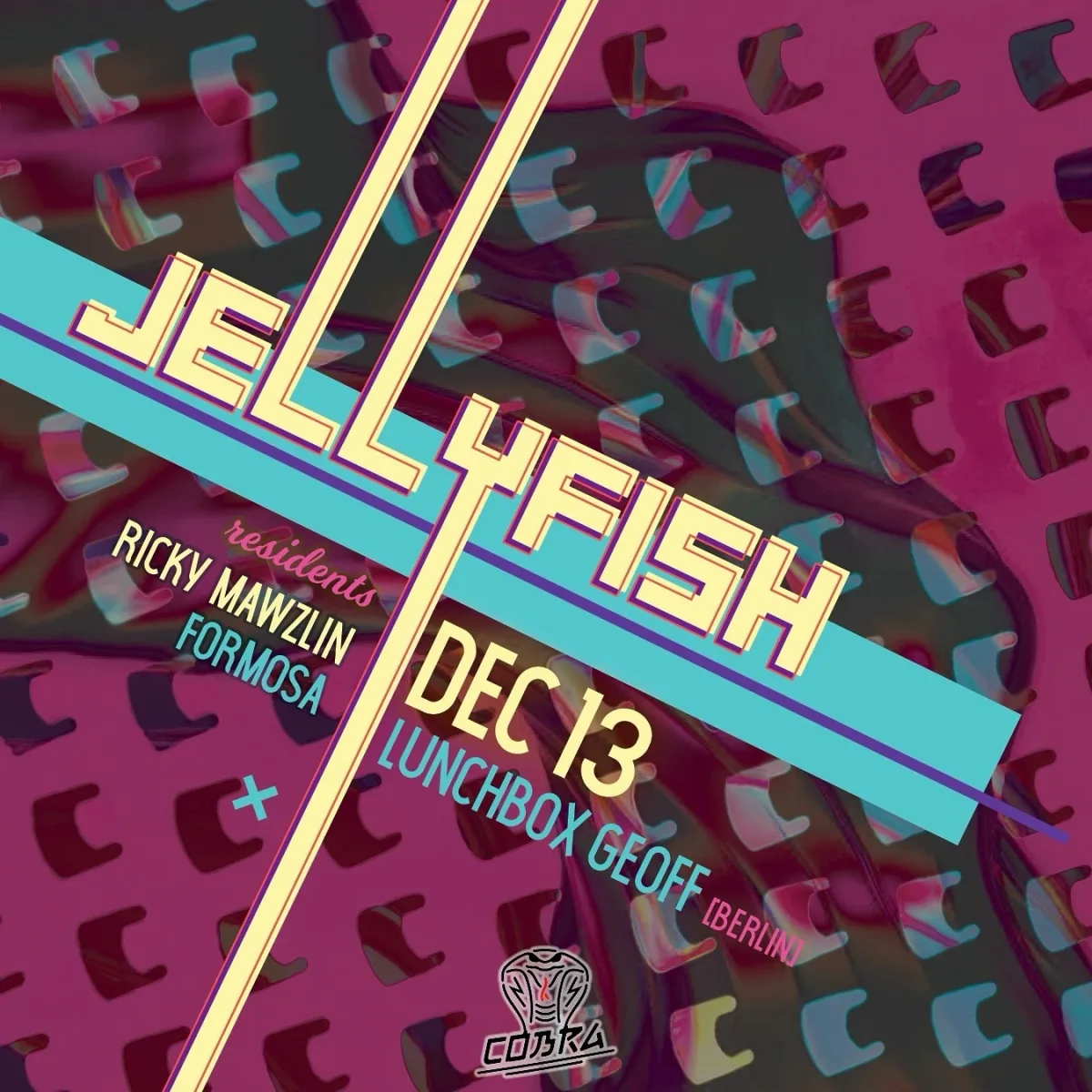 Jellyfish w/ Lunchbox Geoff (Berlin) @ Cobra