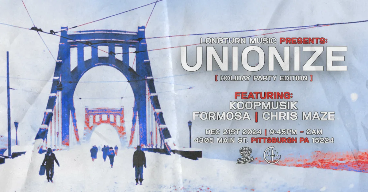 Longturn Presents: Unionize (Holiday Party Edition) @ Cobra