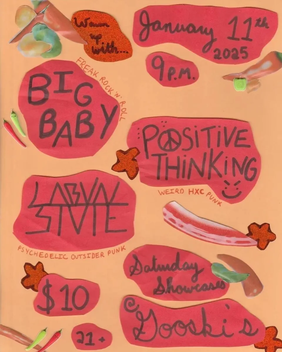 Big Baby, Positive Thinking, Larval State @ Gooskis