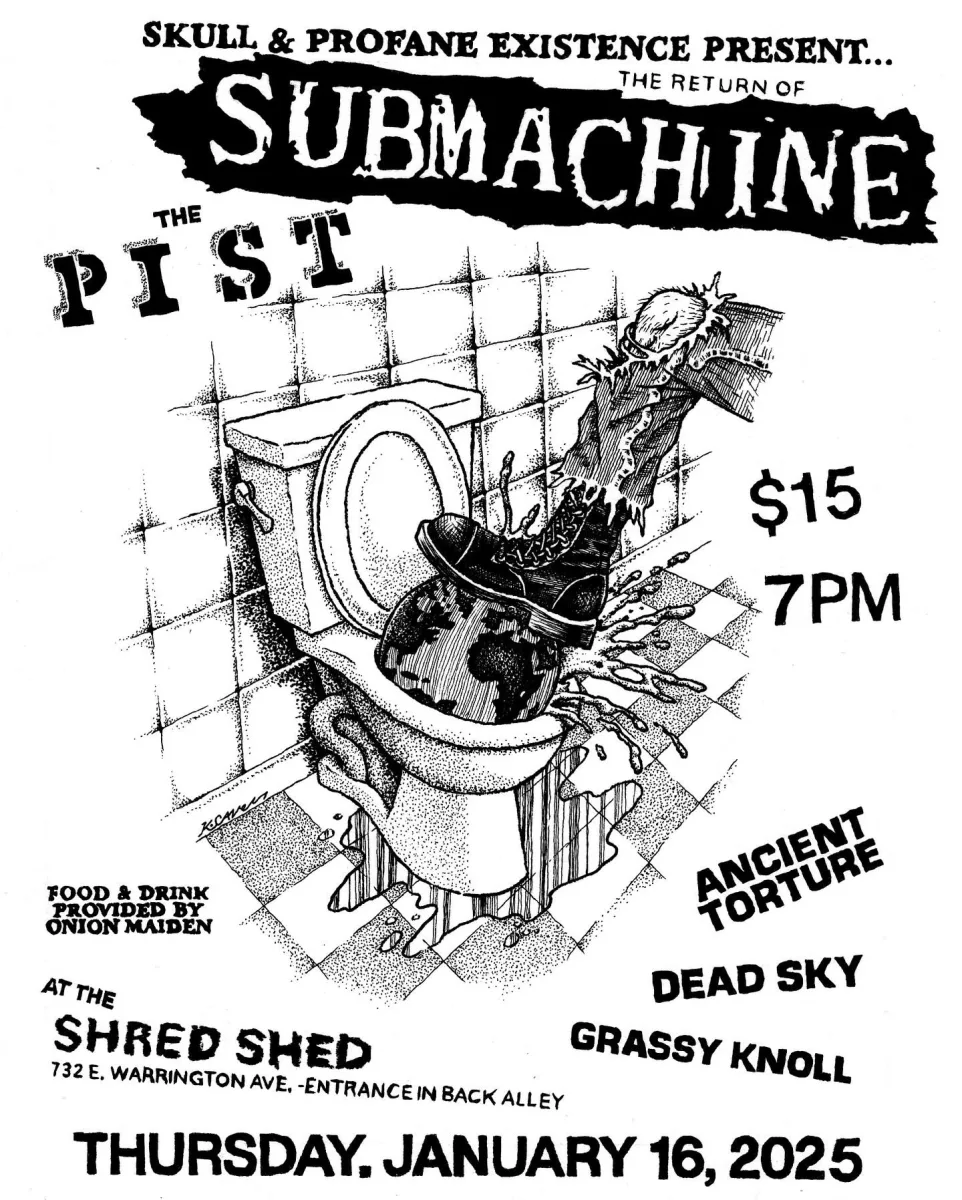 Submachine, The Pist, Ancient Torture, Dead Sky, Grassy Knoll @ Shred Shed