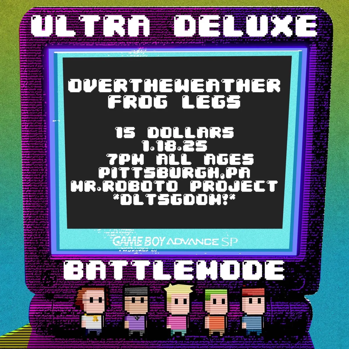 Ultra Deluxe + Battlemode w/ overtheweather + Frog Legs @ Roboto Project