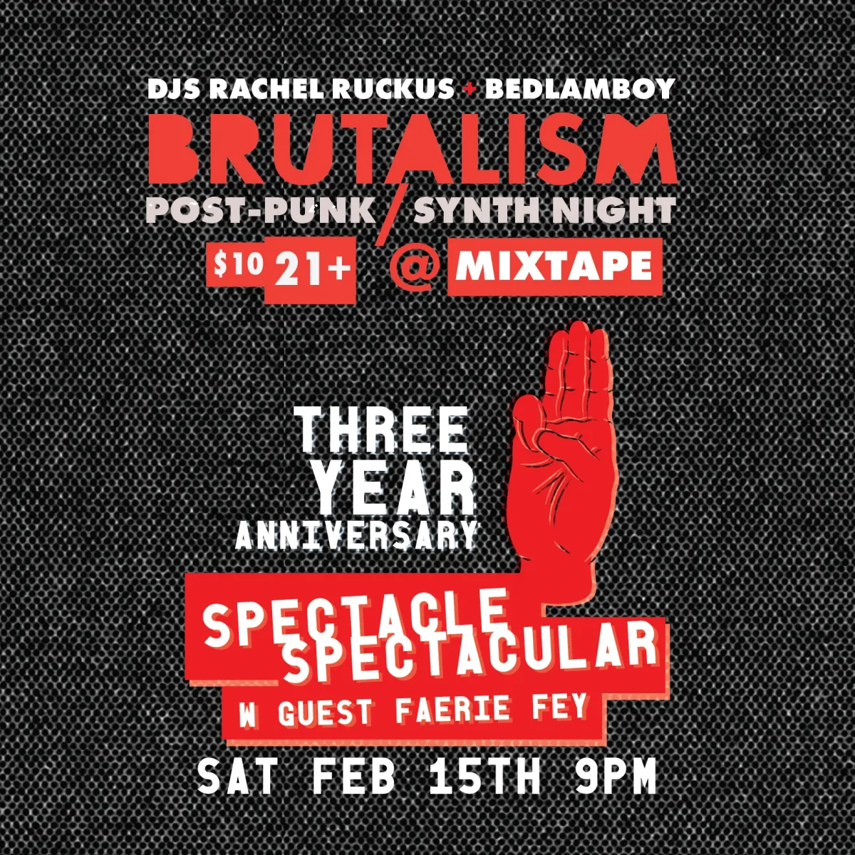 BRUTALISM 3 YR ANNIVERSARY @ Mixtape