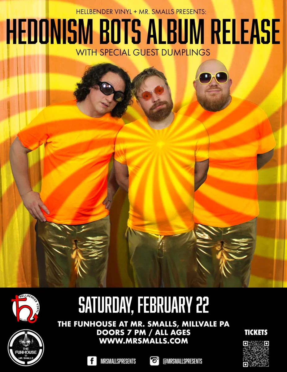 Hedonism Bots - Appreciate The Sentiment Album Release Party w/ special guests Dumplings @ Mr. Smalls