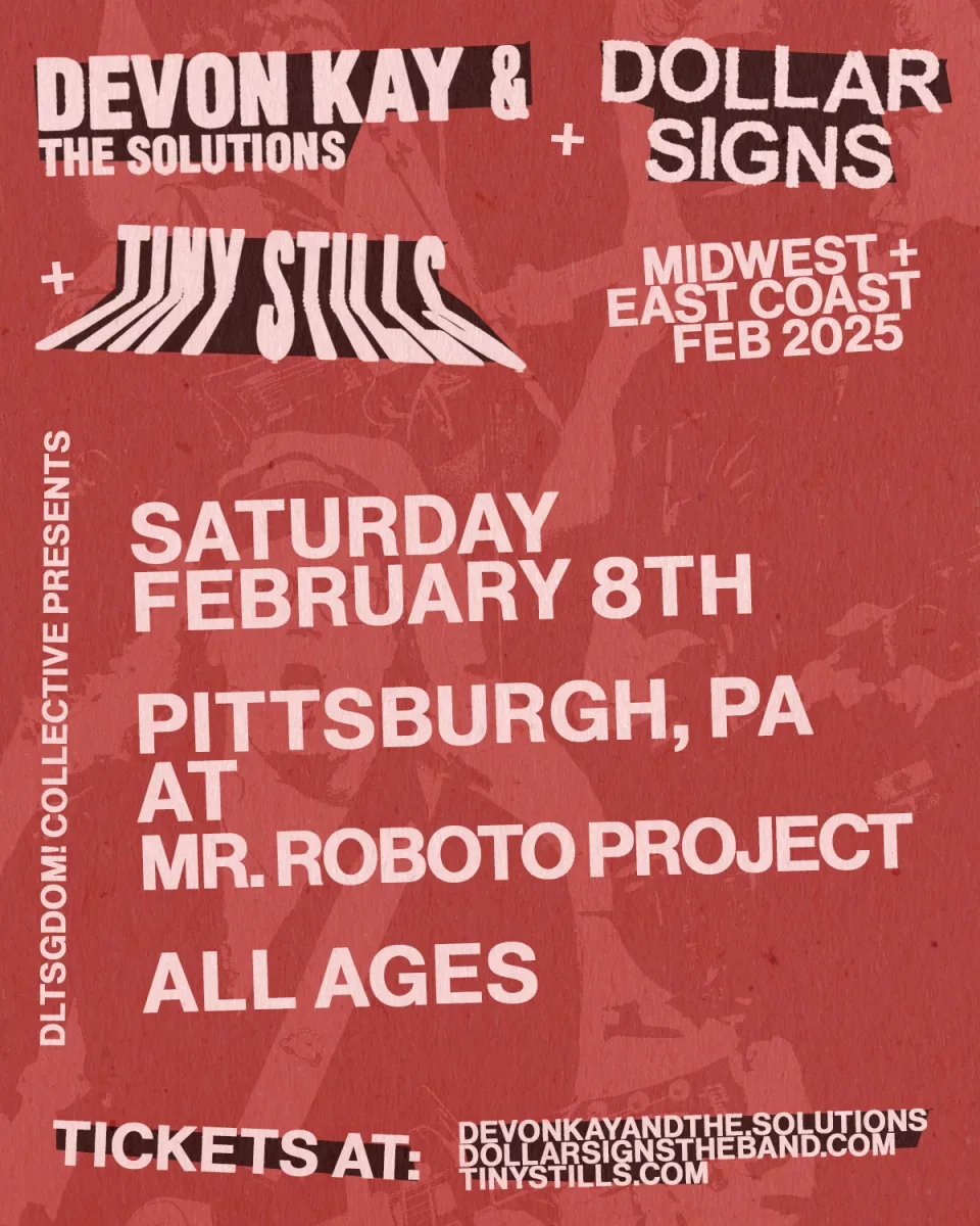 Devon Kay & The Solutions + Dollar Signs + Tiny Stills @ Roboto Project