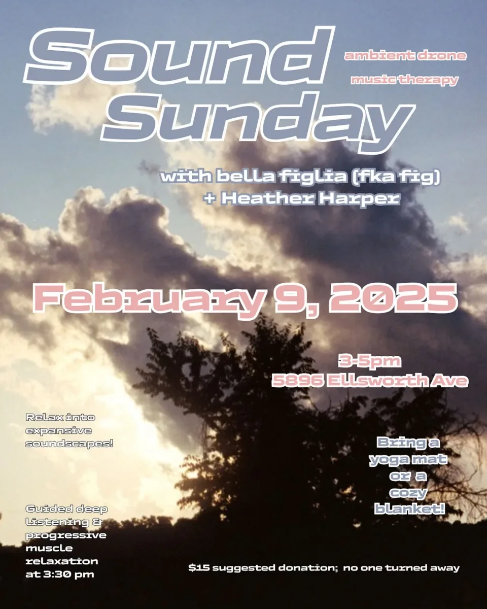 Sound Sunday @ 5896 Ellsworth Ave