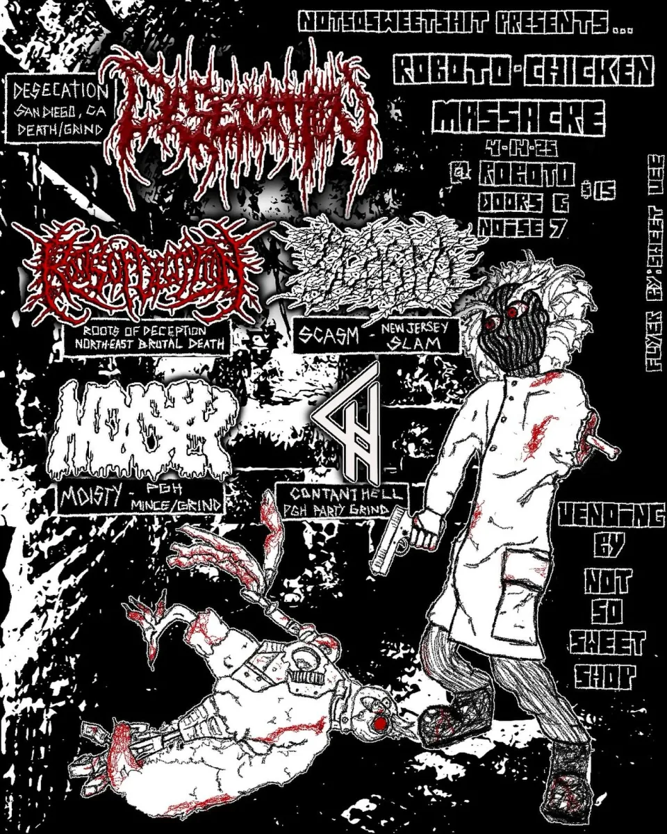 Desecation, Roots of Deception, Scasm, Moisty, Constant Hell @ Roboto Project