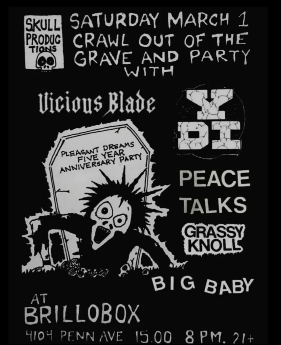 Pleasant Dreams 5th Anny w/ YDI (Philly) Vicious Blade, Peace Talks, Grassy Knoll, Big Baby @ Brillobox