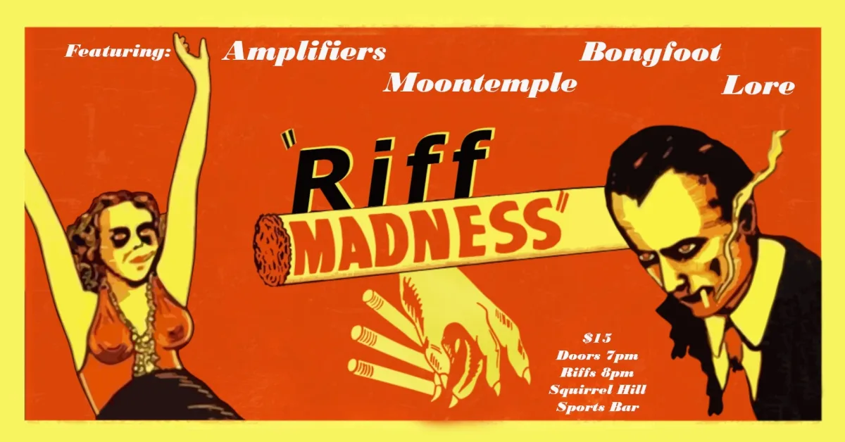 RIFF MADNESS w/ Amplifiers, Bongfoot, Moontemple, Lore @ Squirrel Hill Sports Bar