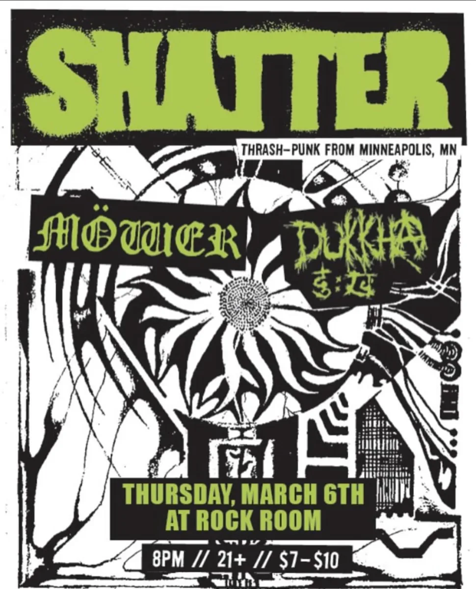 Shatter, Mower, Dukkha @ Rock Room