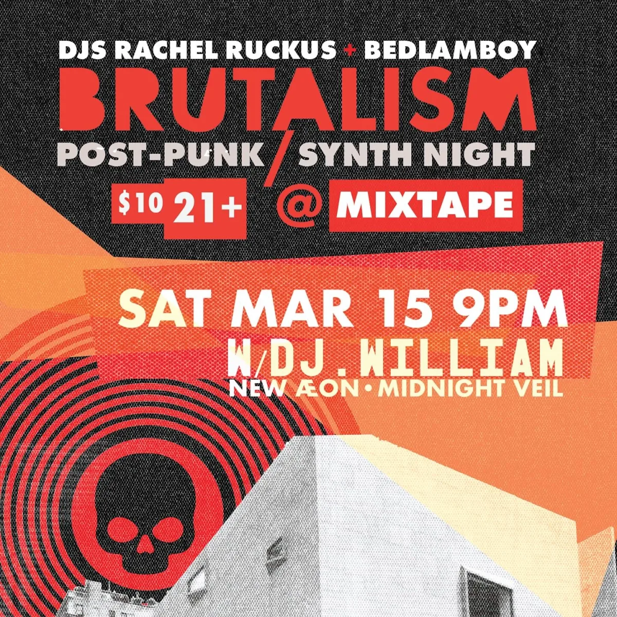 BRUTALISM w/ dj william @ Mixtape