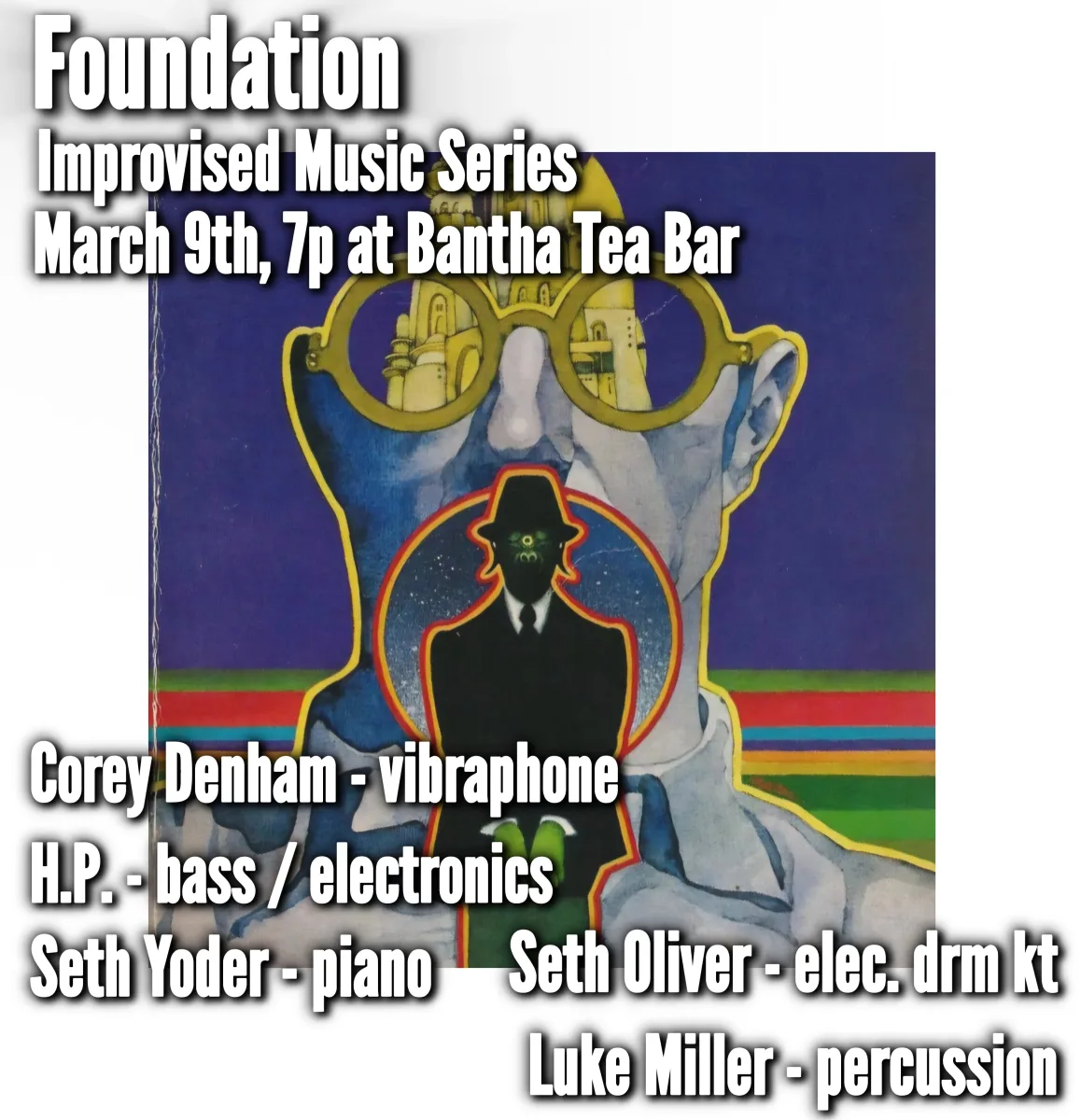 Foundation Improvised Music Series #15 @ Bantha Tea Bar