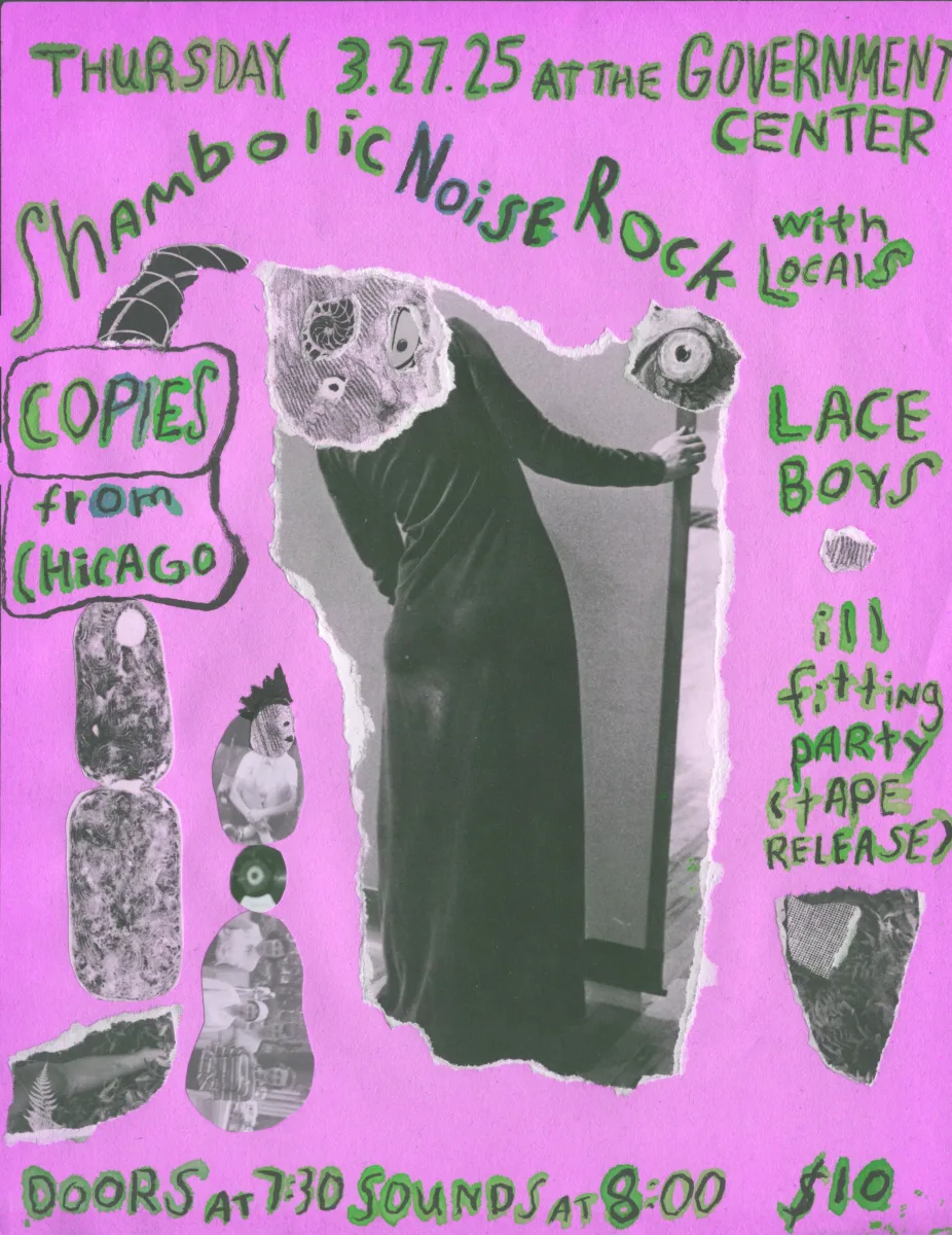 ill fitting party (tape release), Copies (Chicago), Lace Boys @ The Government Center