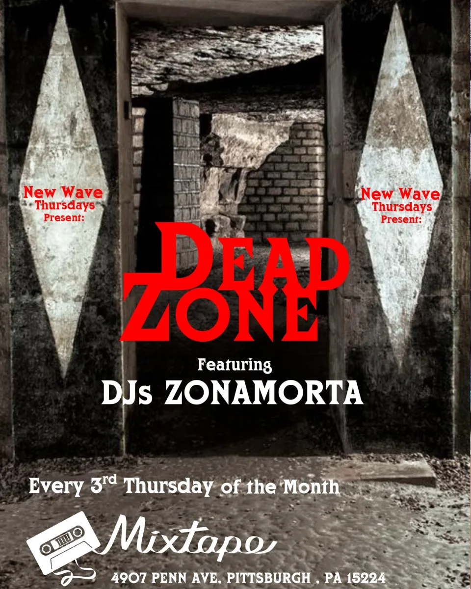 "THE DEAD ZONE" w/ Zonamorta @ Mixtape