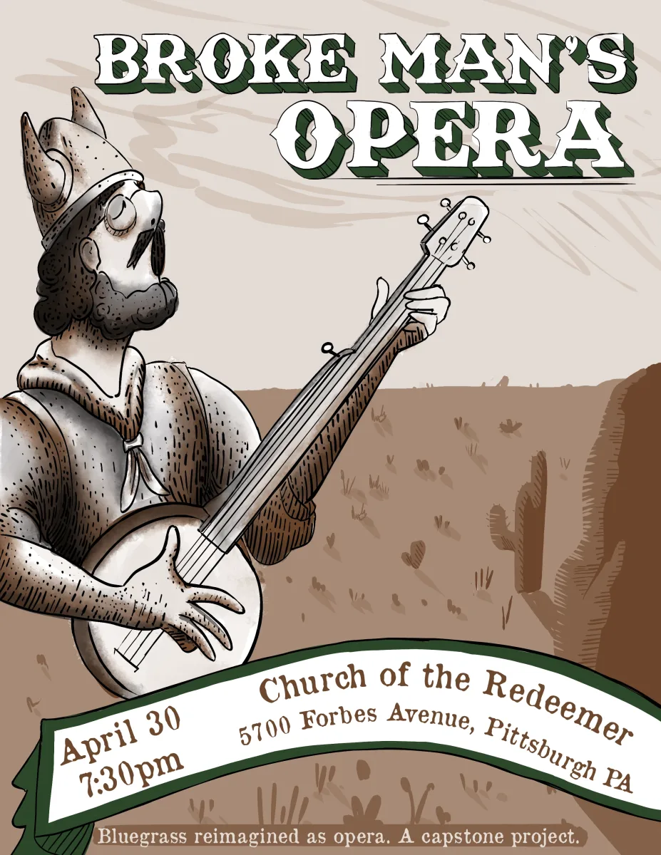 Broke Man's Opera: A Capstone Concert @ The Episcopal Church of the Redeemer