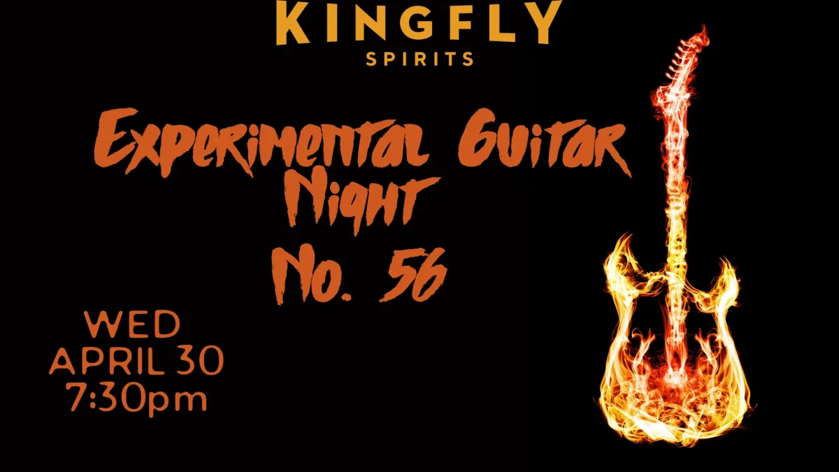 Experimental Guitar Night @ Kingfly Spirits