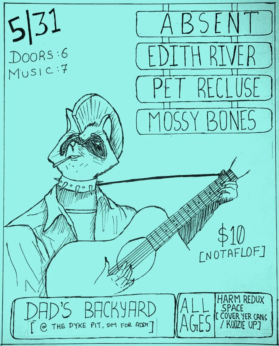 Absent and Edith River presented by Dad's Backyard at The Dyke Pit @ 