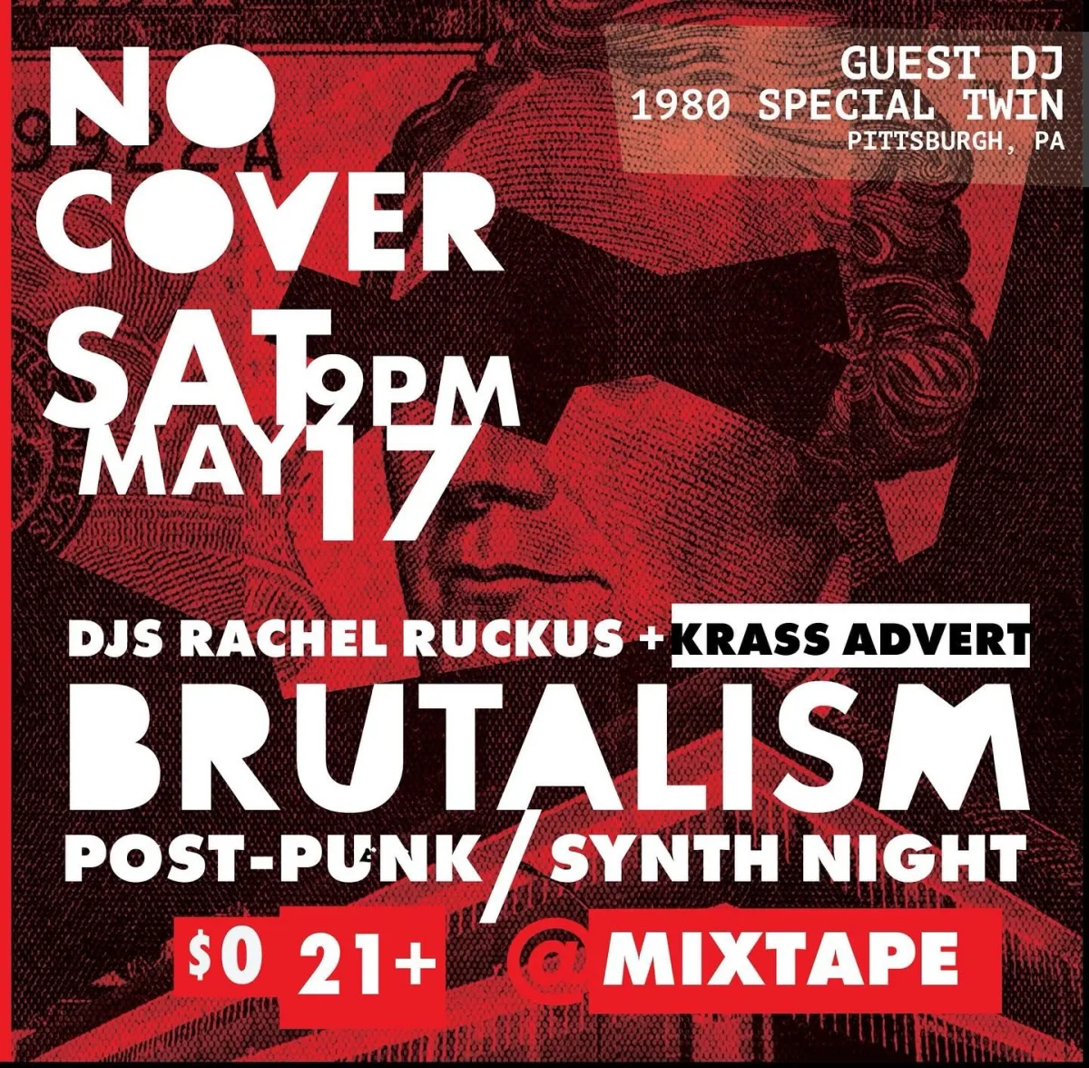 BRUTALISM w/ 1980 Special Twin and Krass Advert @ Mixtape