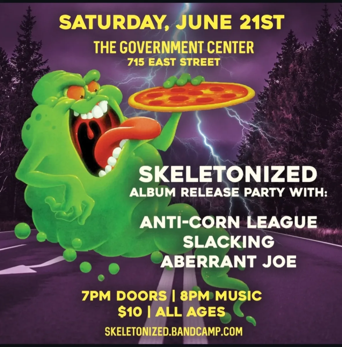 Skeletonized / Anti-Corn League / Slacking / Aberrant Joe @ The Government Center