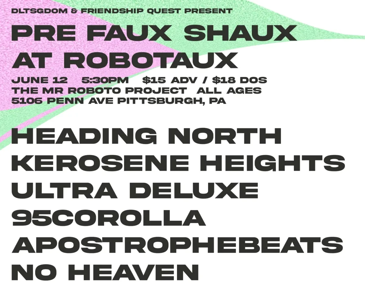 Kerosene Heights + Heading North + Ultra Deluxe + 95COROLLA + apostrophebeats + No Heaven @ Roboto Project
