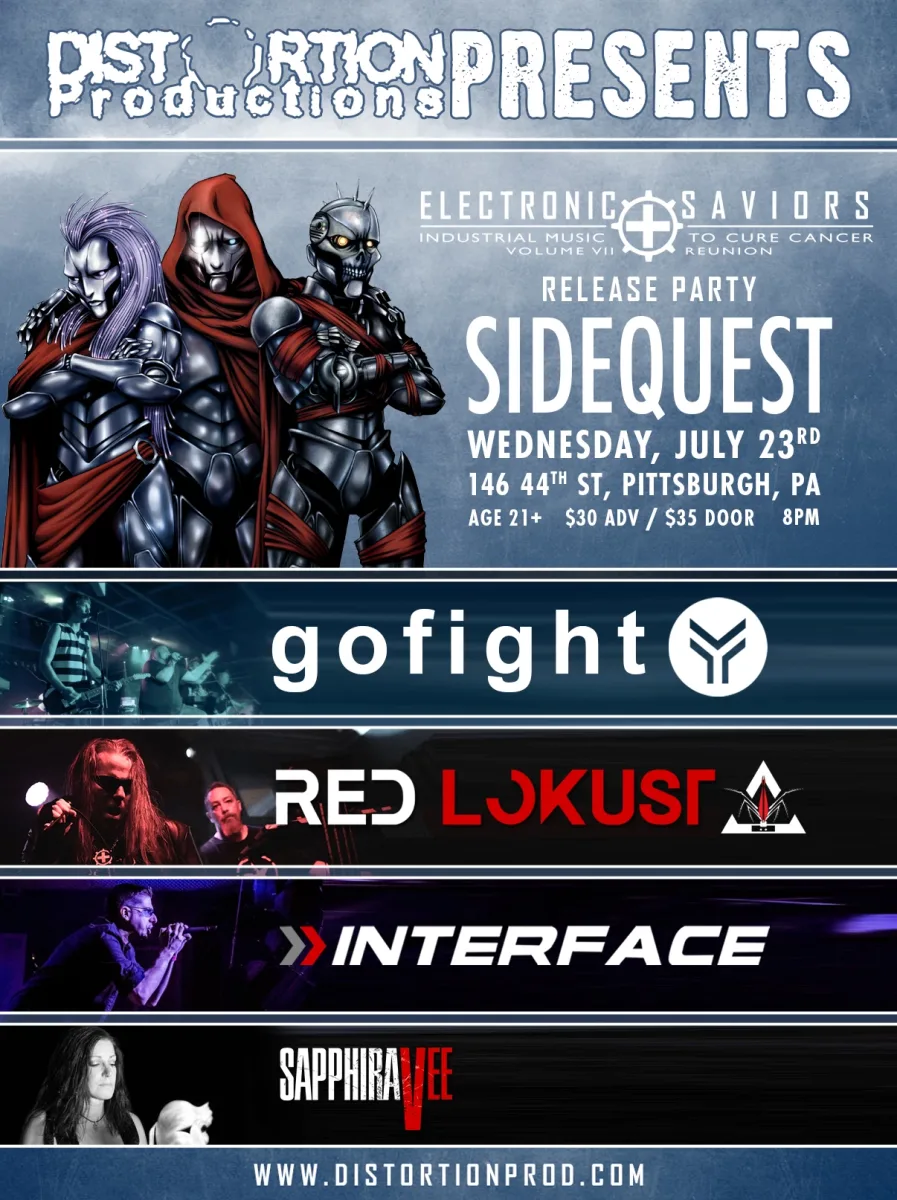 Electronic Saviors 7 Release Party W/ Go Fight/Red Lokust/Interface/Sapphira Vee @ Side Quest
