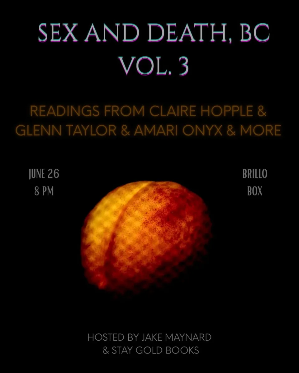 SEX AND DEATH, BC Vol. 3 @ Brillobox