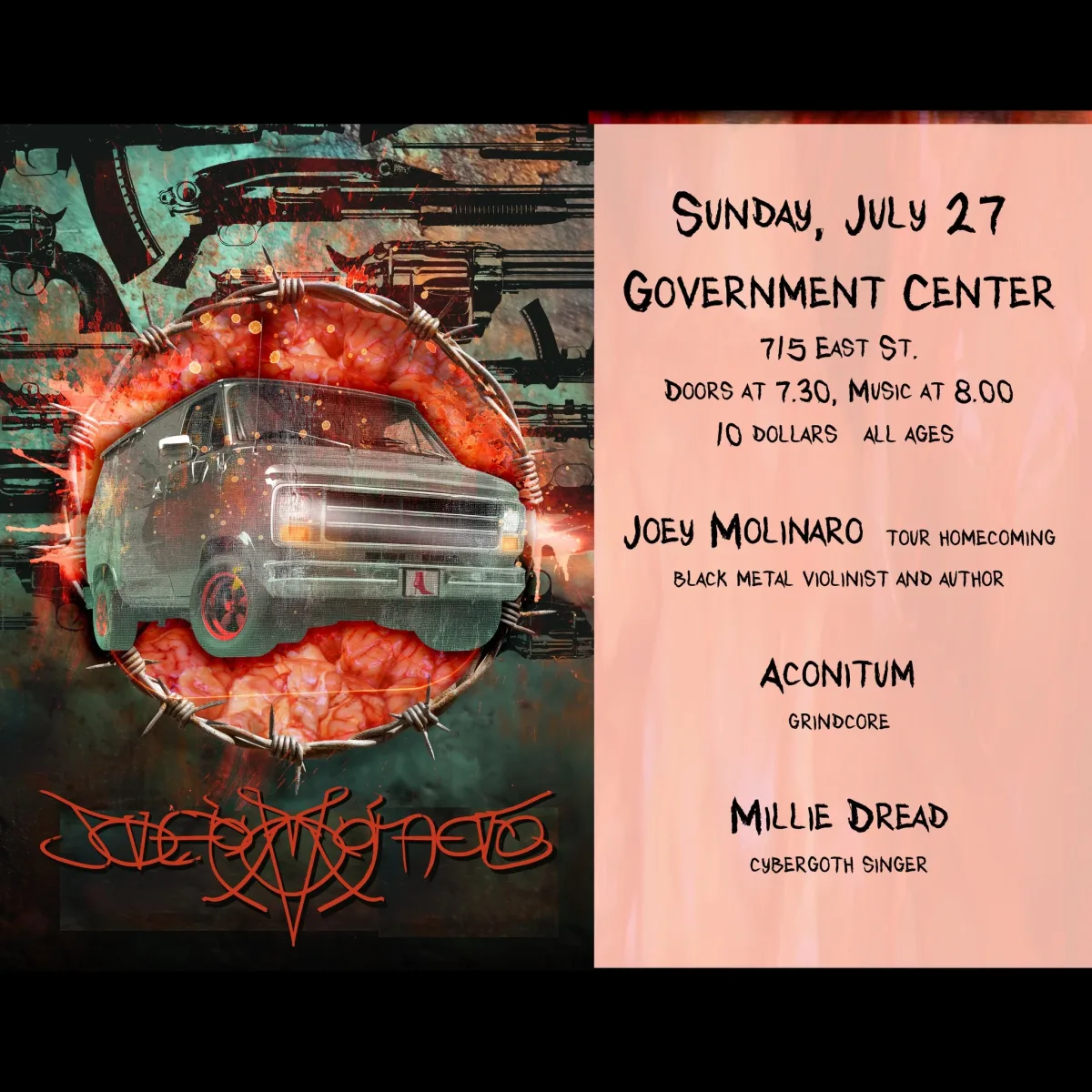 Joey Molinaro, Millie Dread, Aconitum @ The Government Center