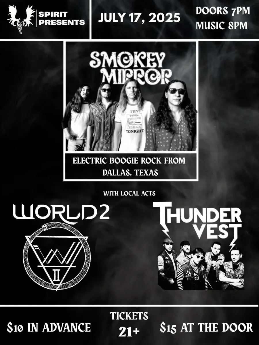 Smokey Mirror, World2, Thunder Vest @ Spirit