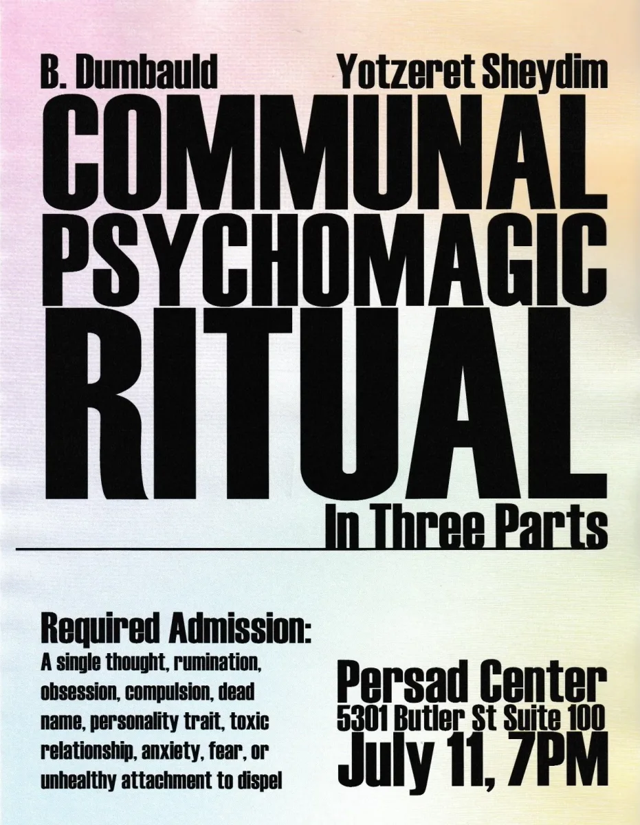 COMMUNAL PSYCHOMAGIC RITUAL @ Persad Center