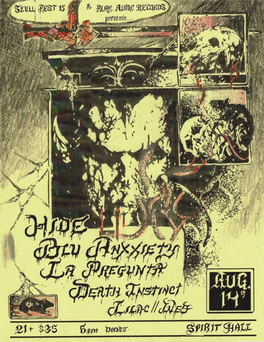 Hide, Blu Anxxiety, La Pregunta, Death Instinct, Lilac//Web @ Spirit