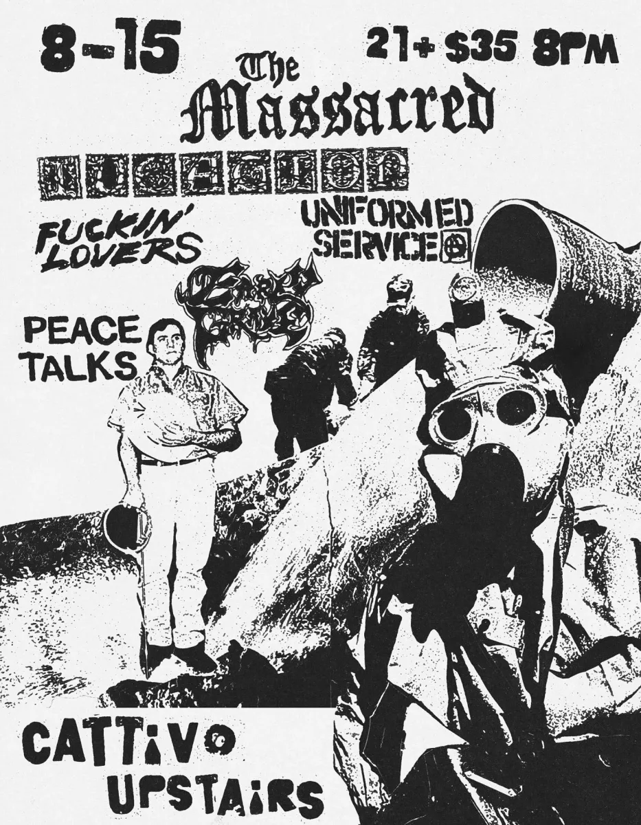 The Massacred, Ideation, Fuckin Lovers, Uniformed Service,  Early Grave, Peace Talks @ Side Quest