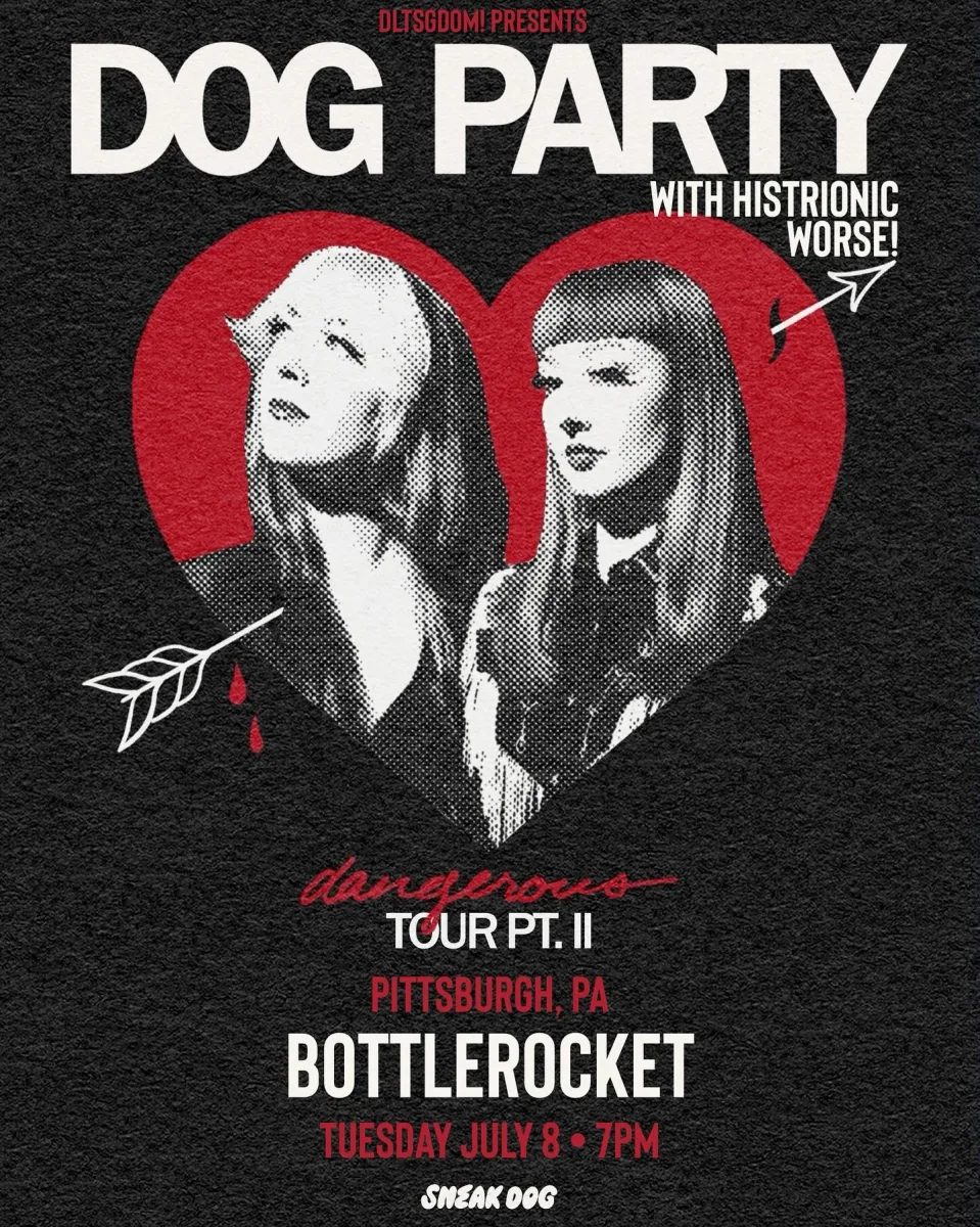 Dog Party – "Dangerous Tour Pt. II" with Histrionic & Worse! @ Bottlerocket Social Hall
