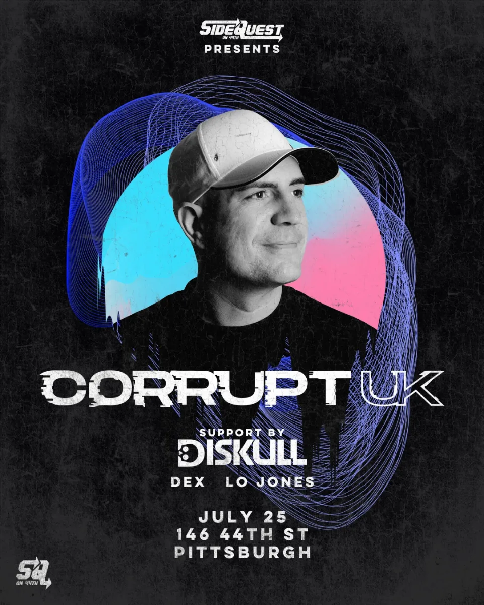 Corrupt UK w/ Diskull, Dex, Lo Jones @ Side Quest