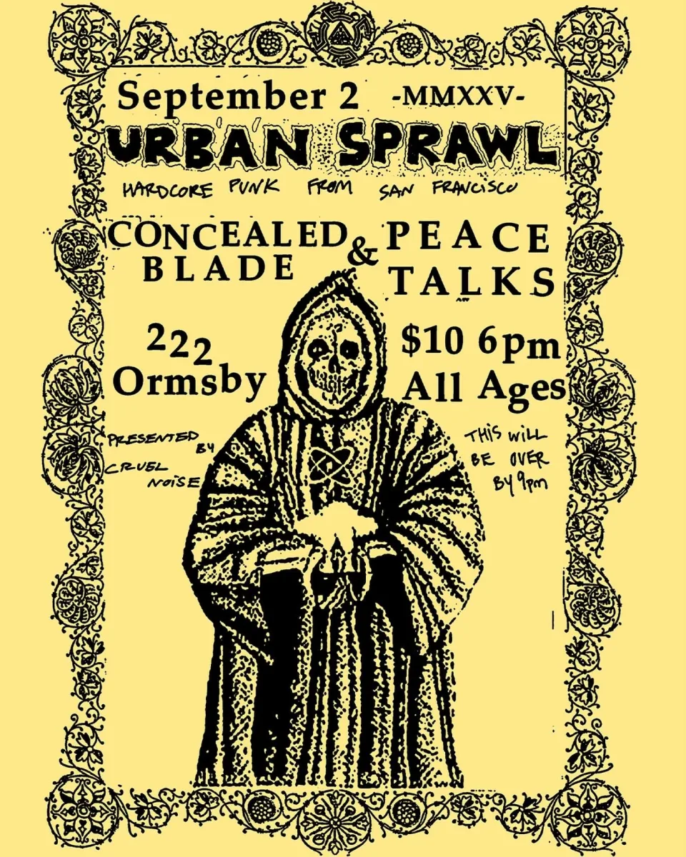 Urban Sprawl • Concealed Blade • Peace Talks @ 222 Ormsby