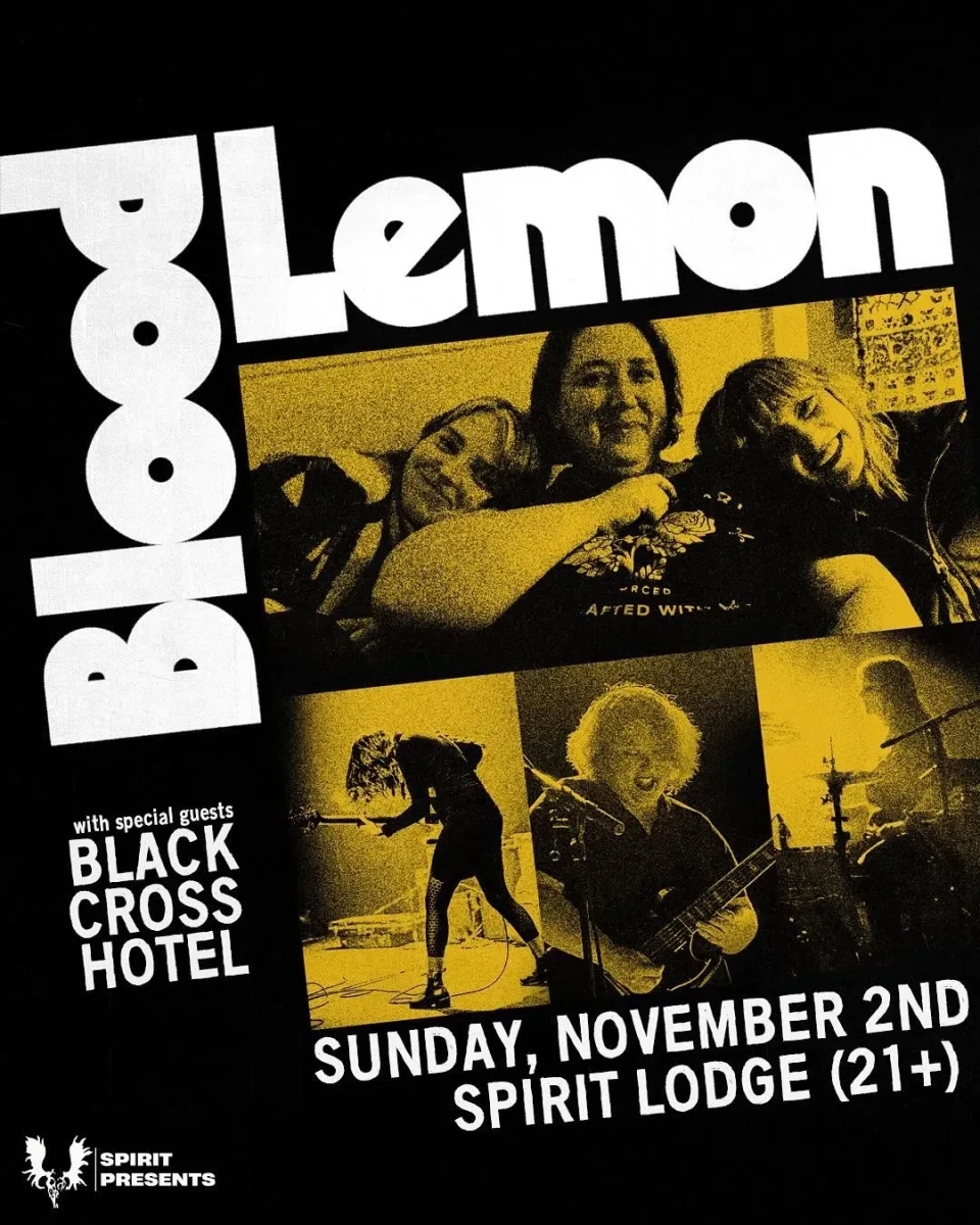 Blood Lemon with Black Cross Hotel @ Spirit