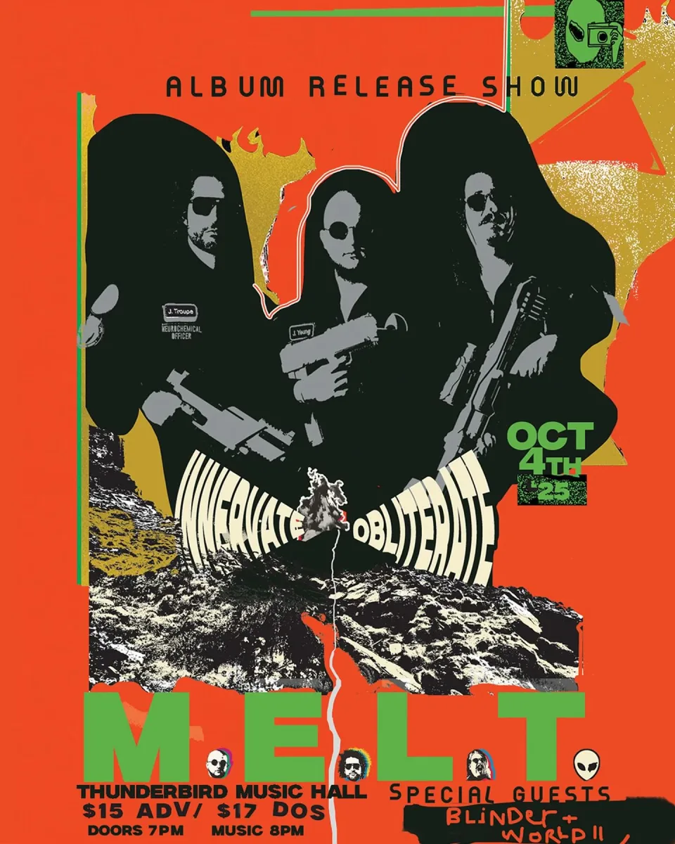 M.E.L.T. – Innervate/Obliterate Album Release Show w/ Blinder, World 2 @ Thunderbird