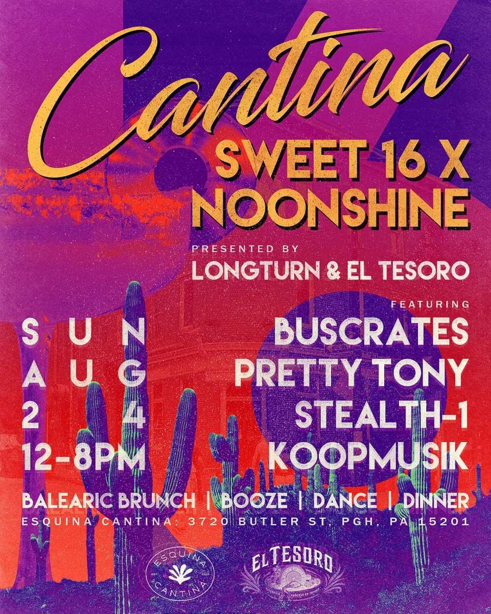 Cantina Sweet 16 x Noonshine @ Cantina