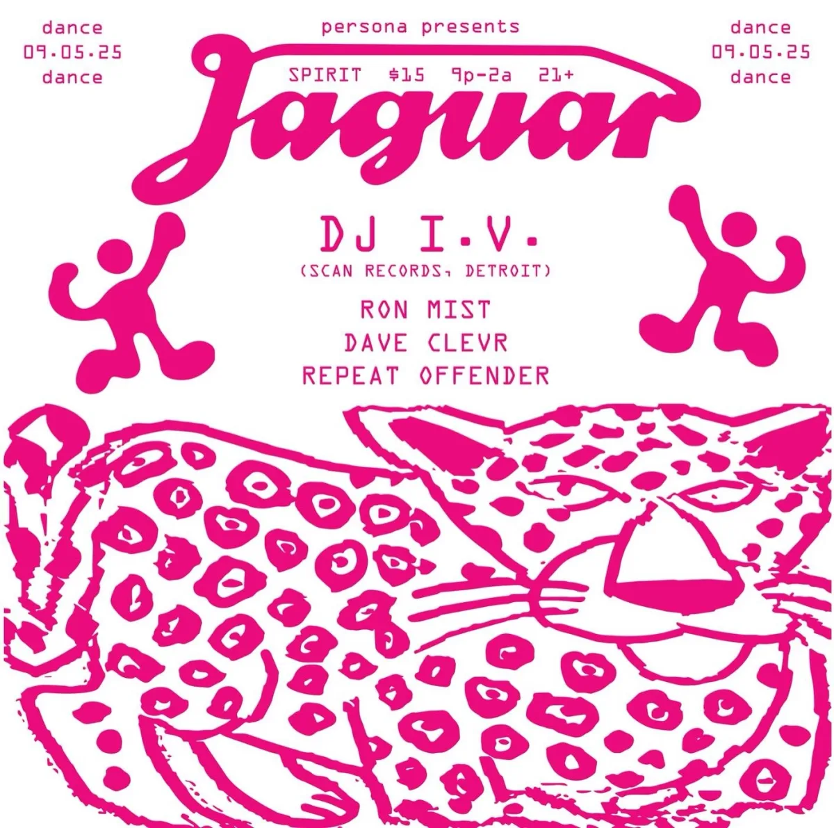 Jaguar: DJ I.V., Ron Mist, Dave Clevr, Repeat Offender @ Spirit