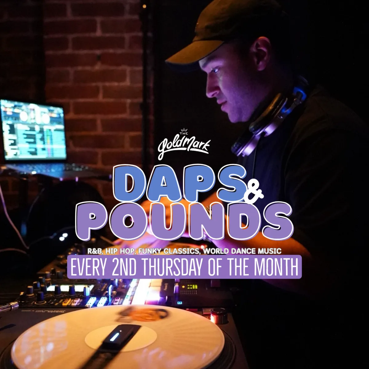 Daps & Pounds @ Goldmark