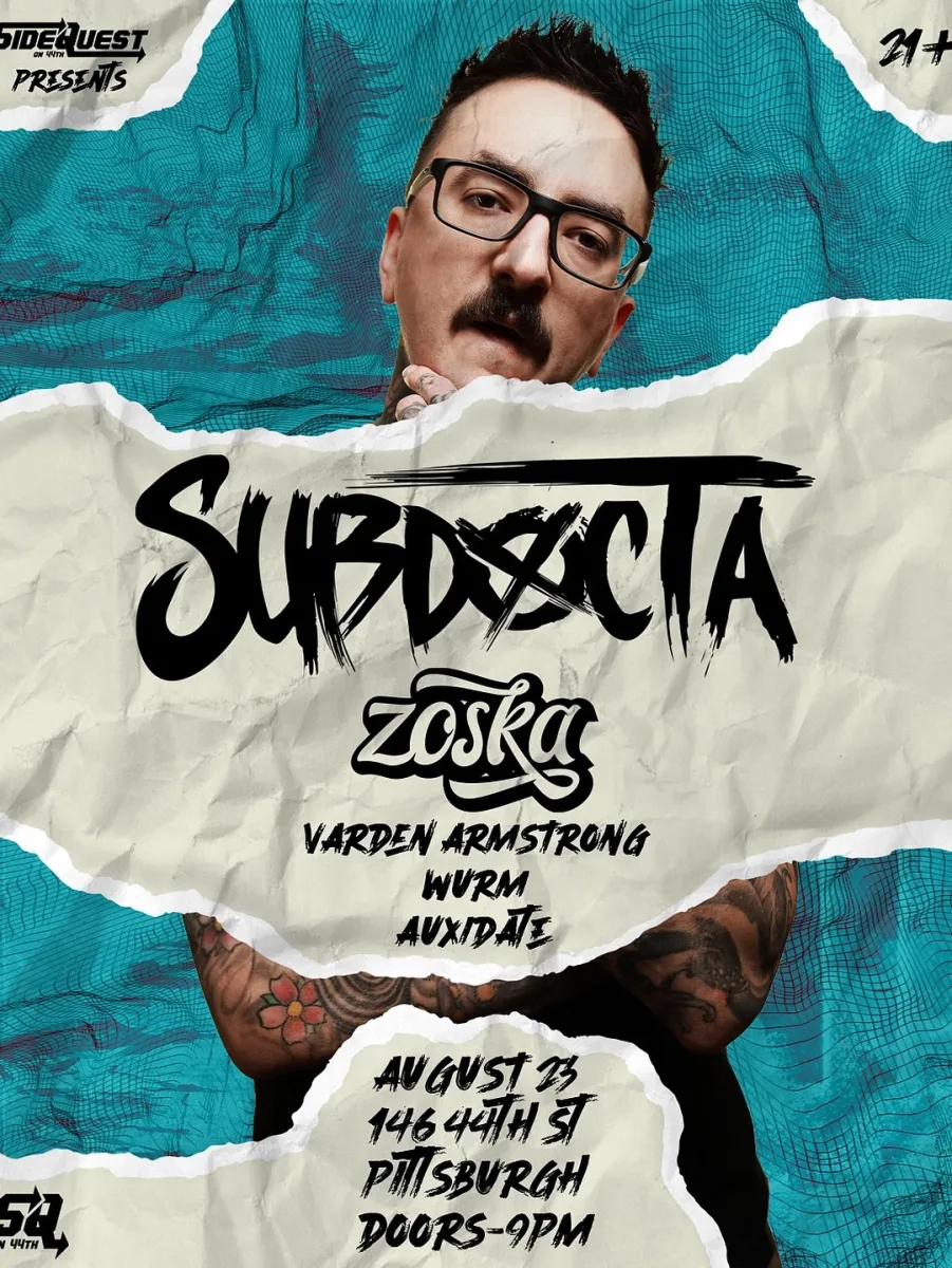 SubDocta w/ Zoska, Varden Armstrong, Wurm, Auxdate @ Side Quest