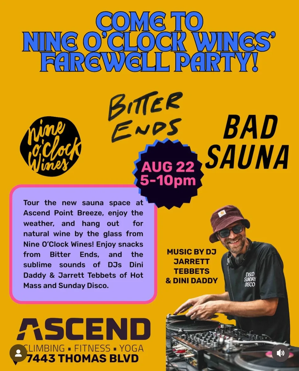 Nine O'Clock Wines Farewell Party @ Ascend - Point Breeze