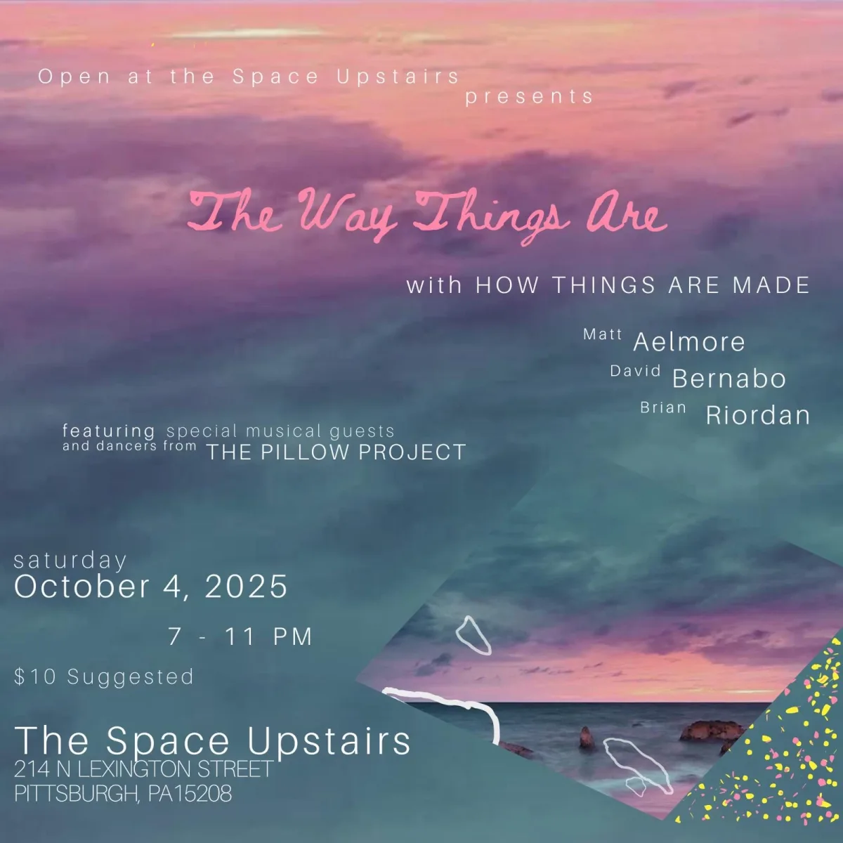 Open at the Space Upstairs Presents: The Way Things Are with How Things Are Made @ The Space Upstairs
