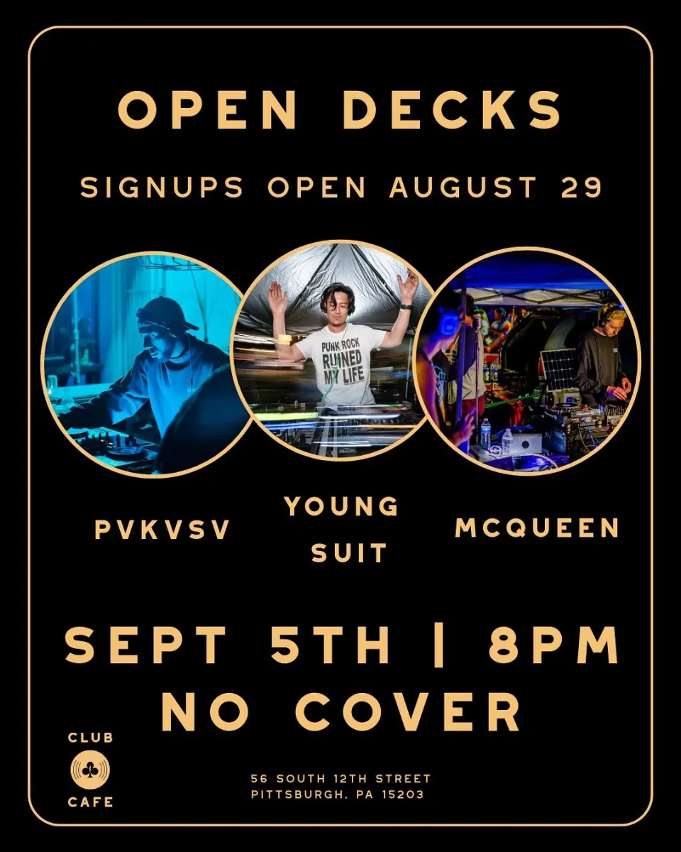 Open Decks: PVKVSV, Young Suit, McQueen @ Club Cafe