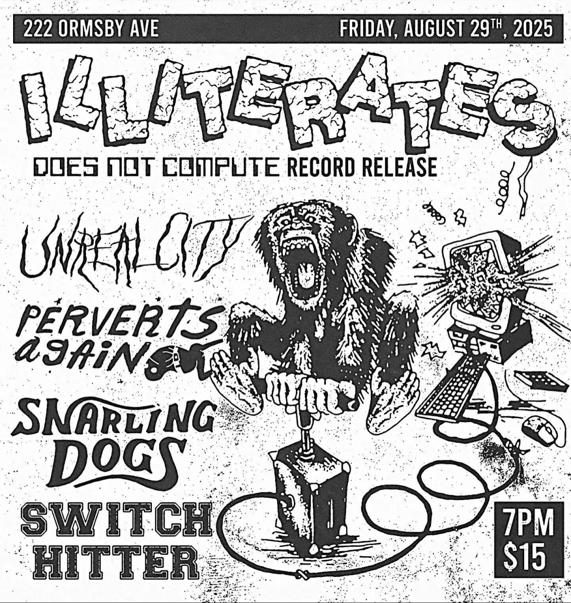Illiterates 'Does Not Compute' Record Release @ 222 Ormsby