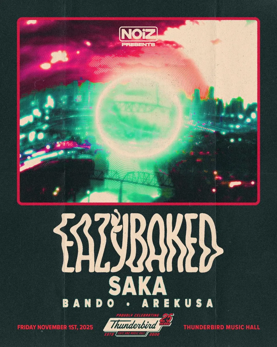 EAZYBAKED w/ Saka, Bando, Arekusa @ Thunderbird